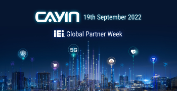 CAYIN Technology presentará un seminario web en la Semana Global de Socios 2022 de IEI